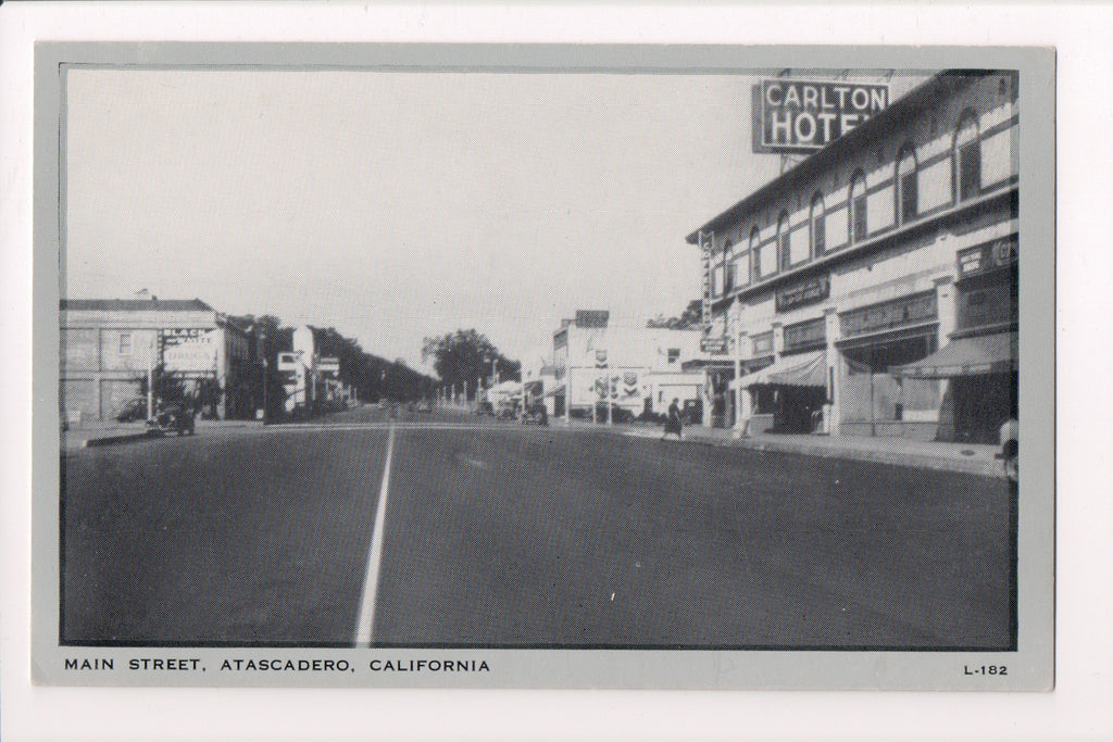 CA, ATASCADERO - Main St, Carlton Hotel - vintage postcard - M-0038